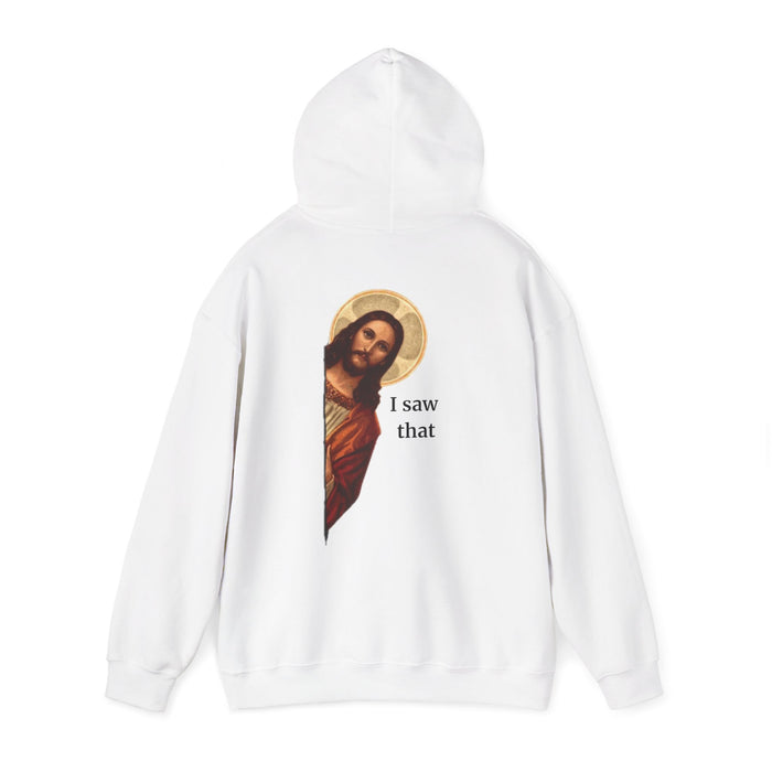 „I Saw That“ Backprint Hoodie