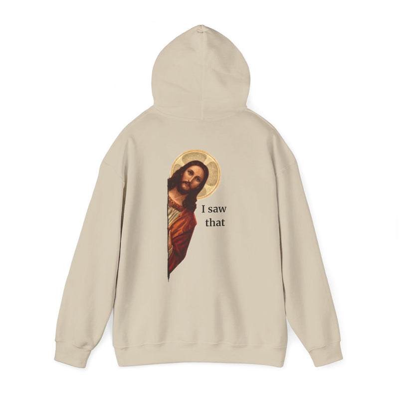 'I Saw That' Backprint Hoodie