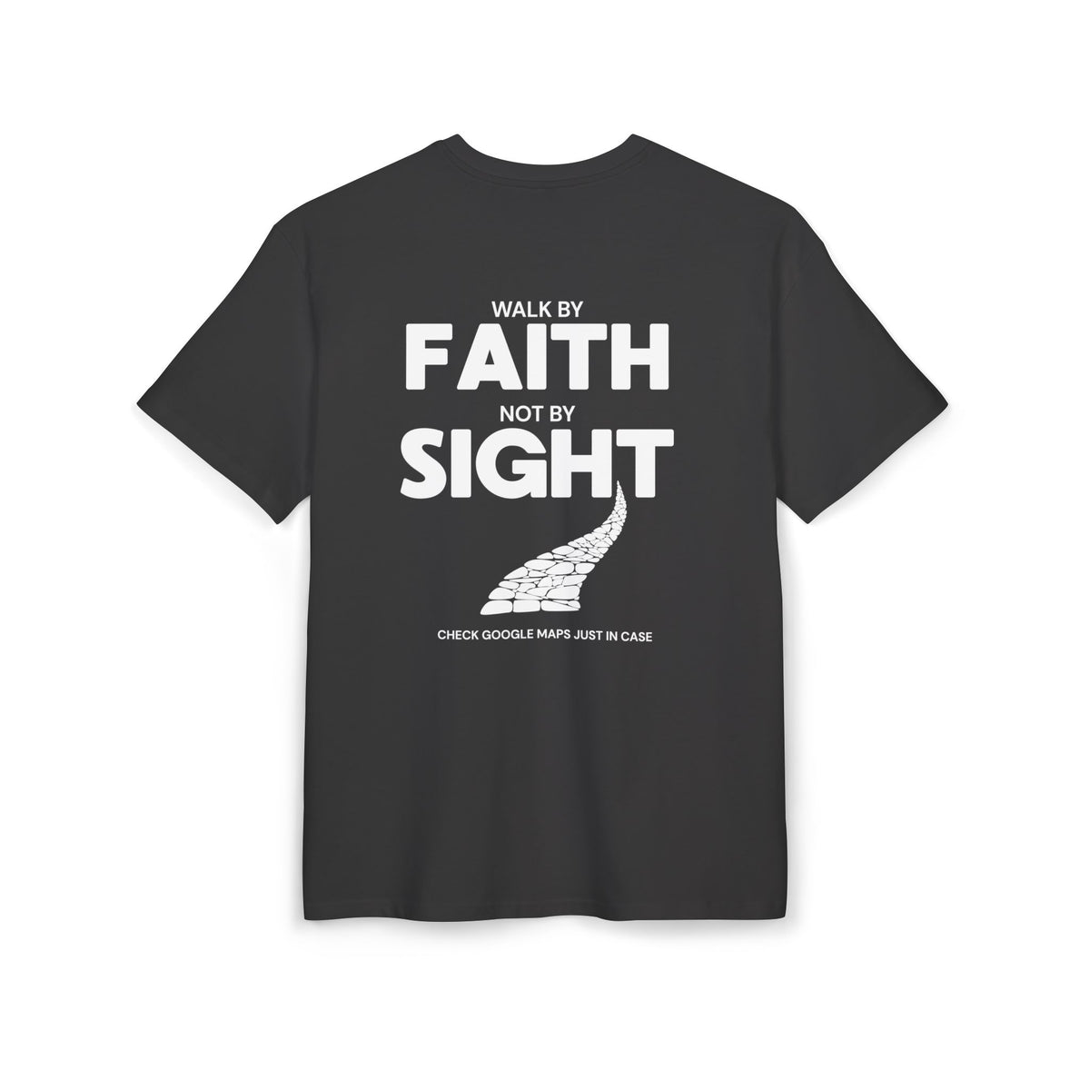 "Walk by Faith" Christian backprint T-shirt by Holy Drip