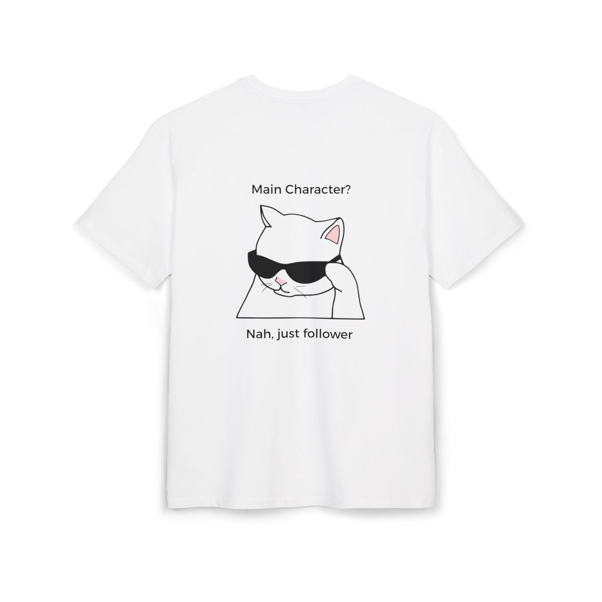 "Main Character? Nah, Just Follower" Christian backprint T-shirt by Holy Drip