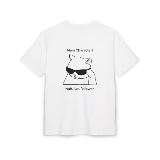 "Main Character? Nah, Just Follower" Christian backprint T-shirt by Holy Drip